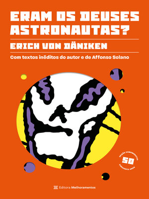 cover image of Eram os deuses astronautas?  (Edição comemorativa – 50 anos)